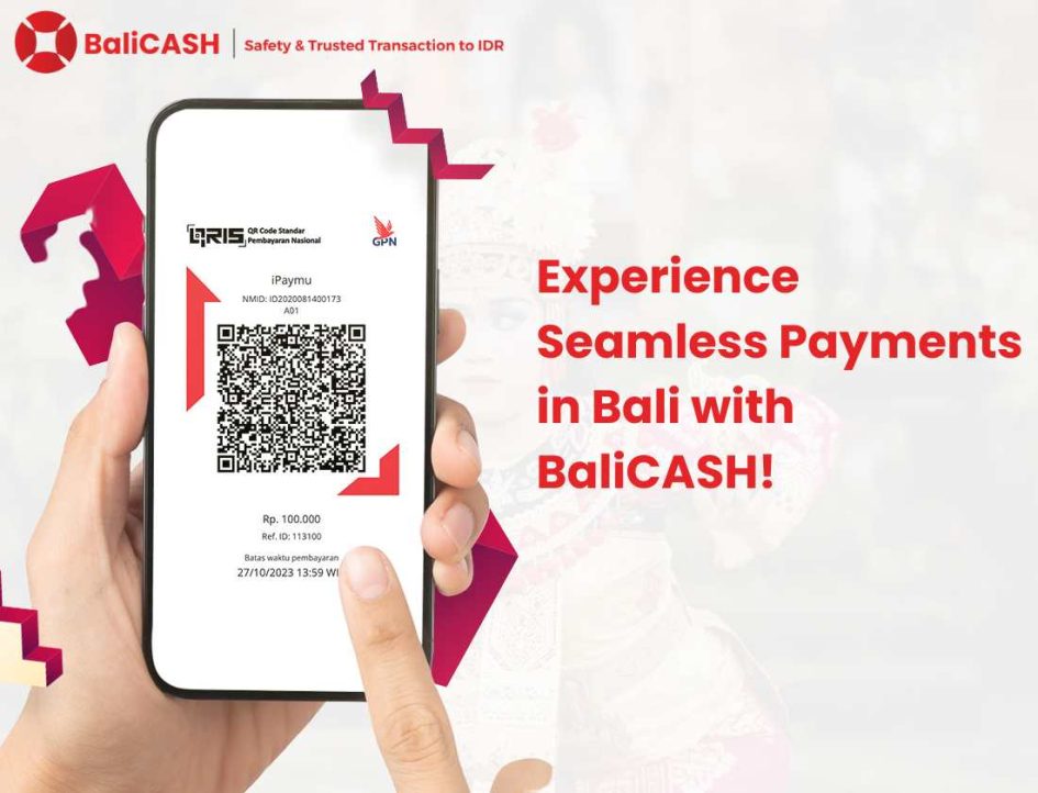 Experience Seamless Payments in Bali with BaliCASH!
